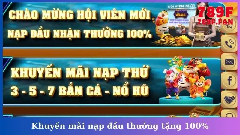 Khuyến mãi nạp đầu thưởng tặng 100%